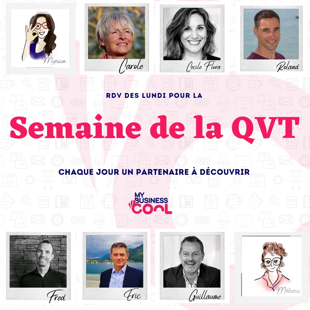 Semaine de la QVT 2021 chez My Business Cool